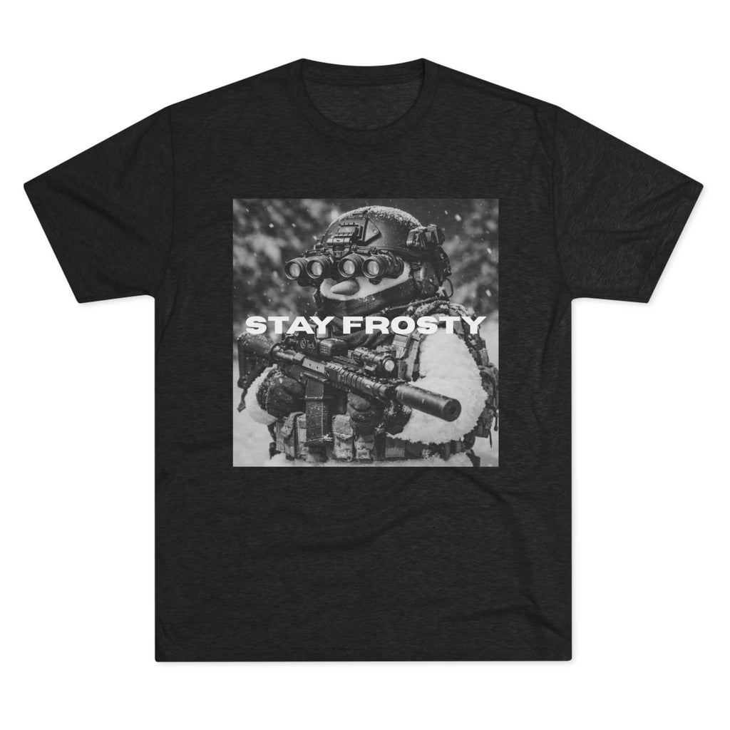 Stay Frosty Tri Blend T-Shirt