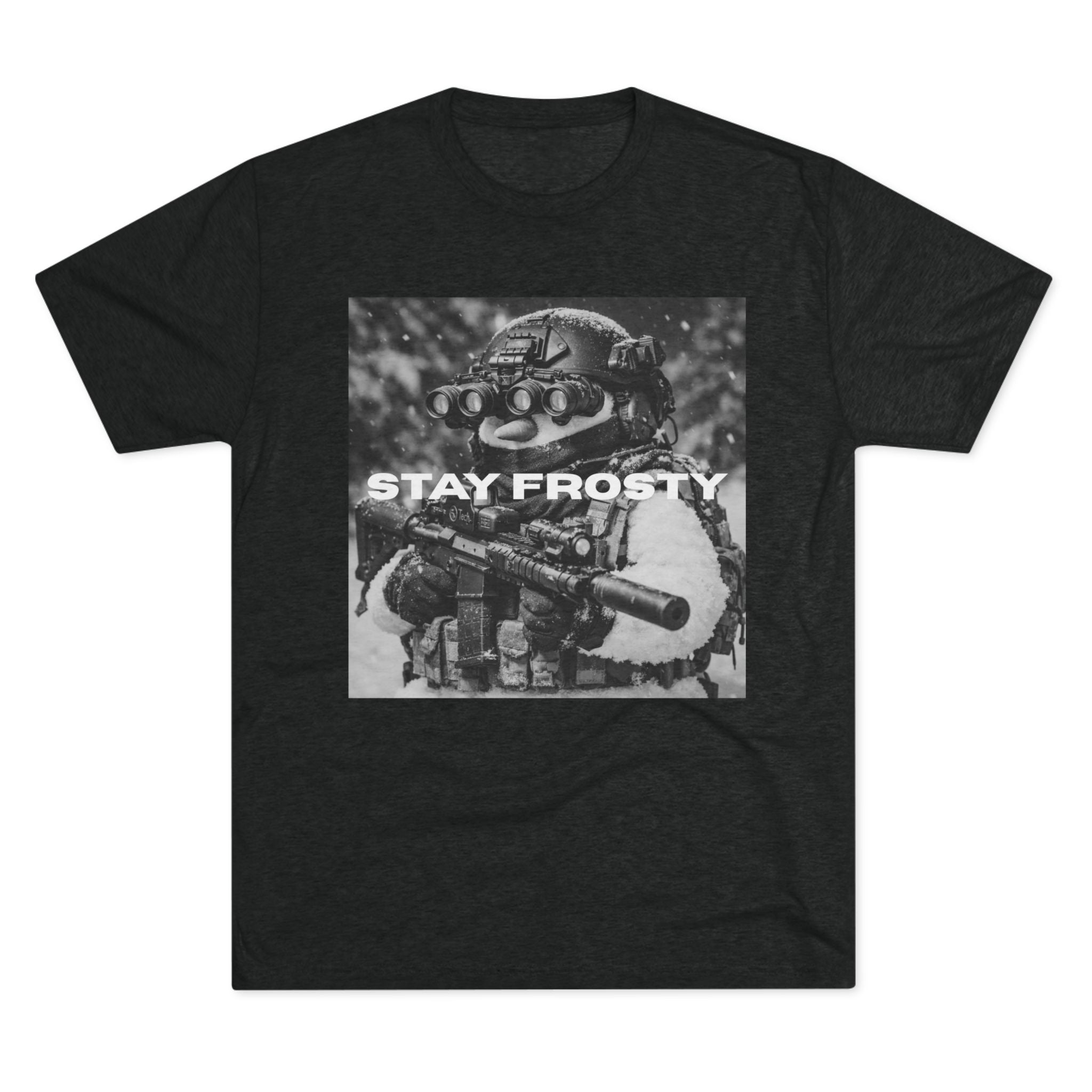 Stay Frosty Tri Blend T-Shirt
