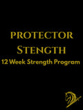 Protector Strength 12 Week Program
